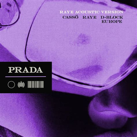 prada cassö x raye x d-block europe|‎Prada .